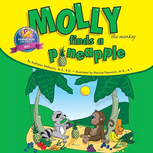 molly the monkey finds a pineapple by kathleen stefancin